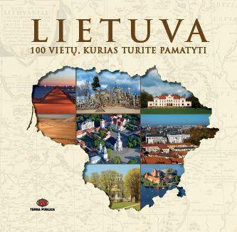 Kandrotas V. Lietuva. 100 vietų, kurias turite pamatyti