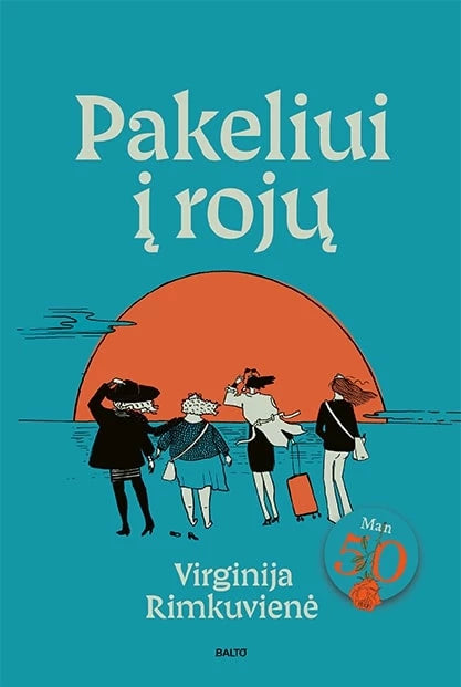 Rimkuvienė V. Pakeliui į rojų