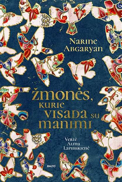 Abgaryan N. Žmonės, kurie visada su manimi