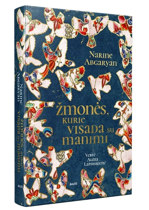 Abgaryan N. Žmonės, kurie visada su manimi