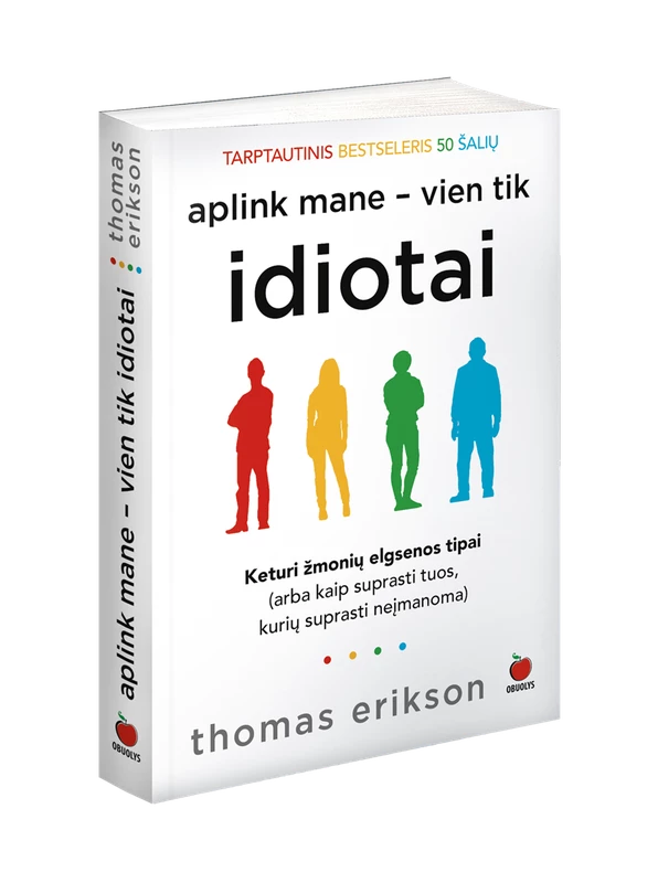 Erikson T. Aplink mane - vien tik idiotai.