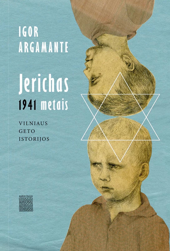 Argamante I. Jerichas 1941 metais. Vilniaus geto istorijos