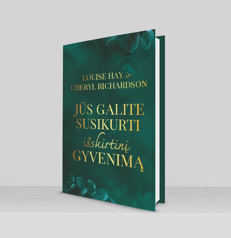 Hay L.L. , Richardson C. Jūs galite susikurti išskirtinį gyvenimą