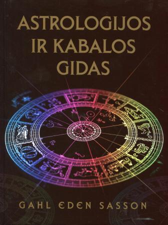 Sasson G.E. Astrologijos ir kabalos gidas