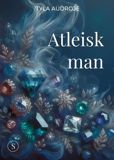 Tyla Audroje. Atleisk man