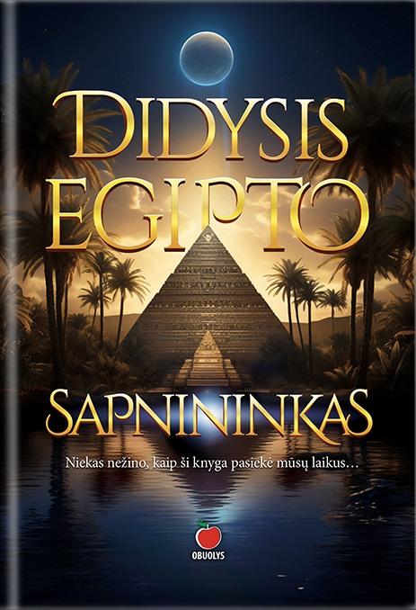 Krasavičiūtė D. Didysis Egipto sapninkas: atraskite sapnų galią