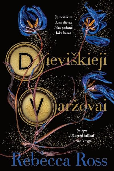 Ross R. Užkerėti laiškai 1. Dieviškieji varžovai