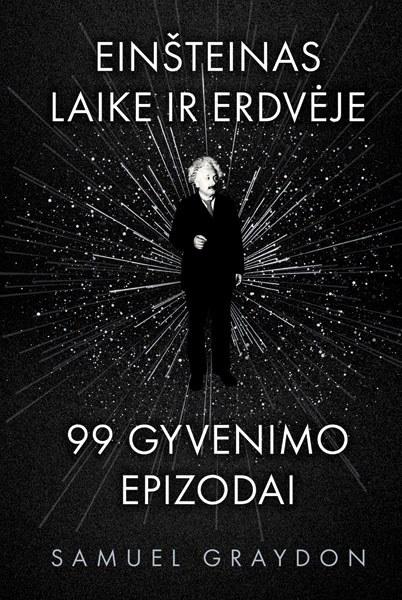 Graydon S. Einšteinas. Laike ir erdvėje