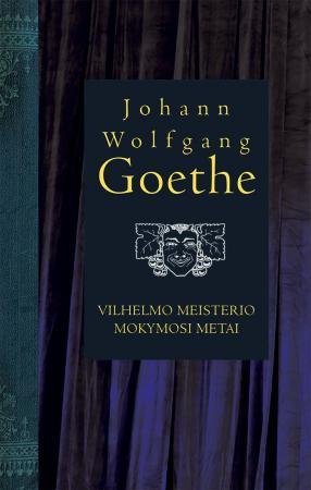 Goethe J.W. Vilhelmo Meisterio mokymosi metai