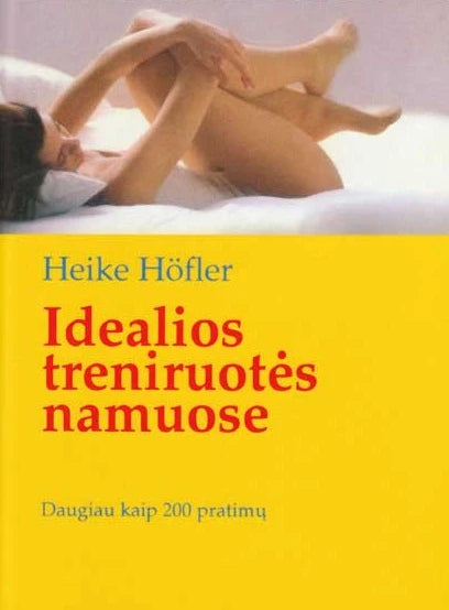 Hofler H. Idealios treniruotes namuose