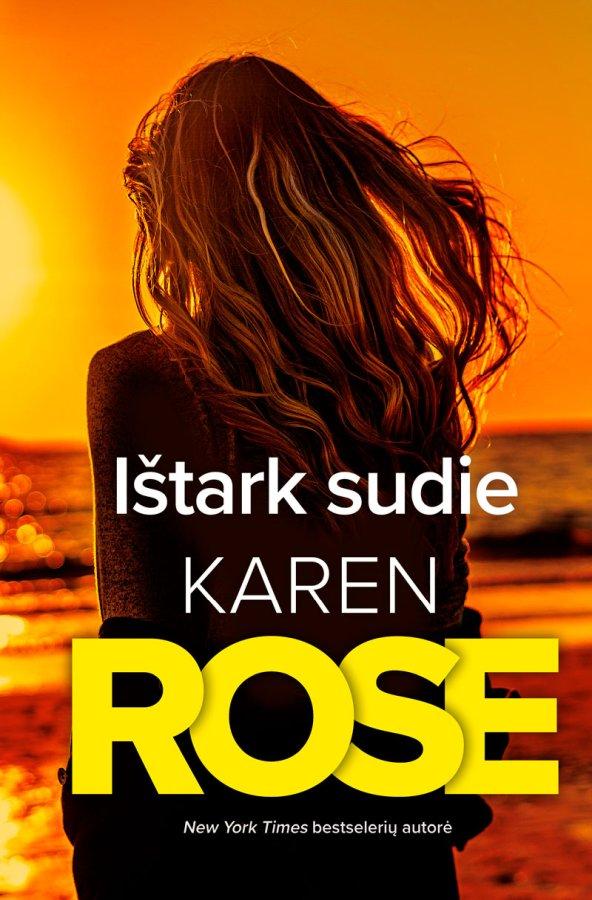 Rose K. Sakramentas 3. Ištark sudie