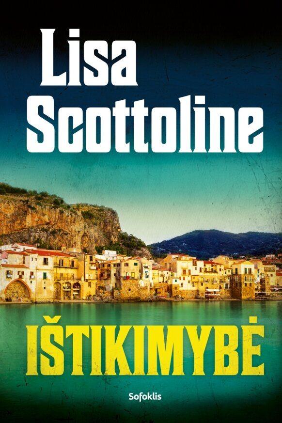 Scottoline L. Ištikimybė