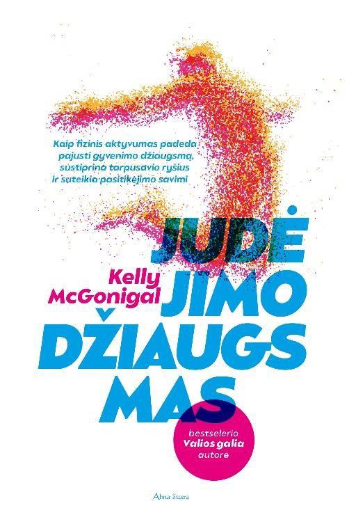 McGonigal K. Judėjimo džiaugsmas (su defektais)