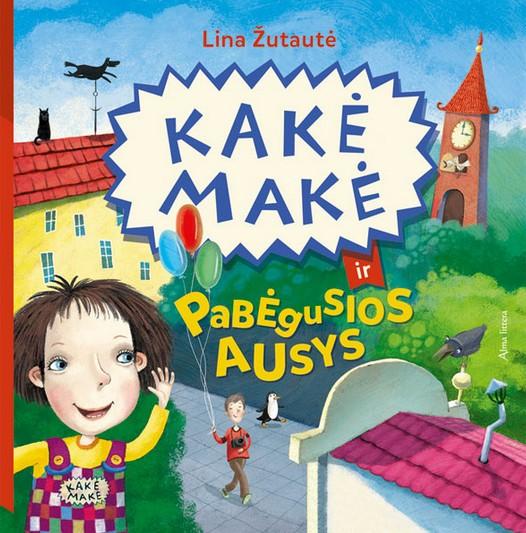 Žutautė L. Kakė Makė ir pabėgusios ausys