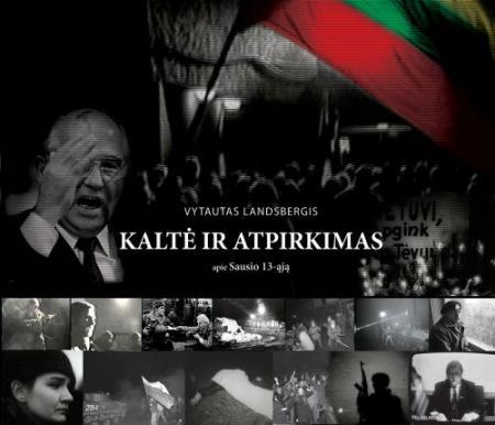 Landsbergis V. Kaltė ir atpirkimas. Apie Sausio 13-ąją . Su defektu