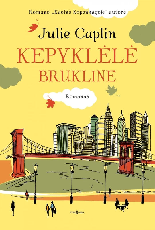 Caplin J. Kepyklėlė Brukline. Romano „Kavinė Kopenhagoje“ autorės knyga