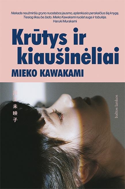 Kawakami M. Krūtys ir kiaušinėliai