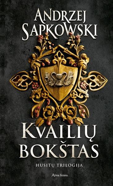 Sapkowski A. Husitų trilogija 1. Kvailių bokštas