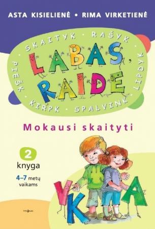 Kisielienė A. Labas, raide. Mokausi skaityti. 2 knyga