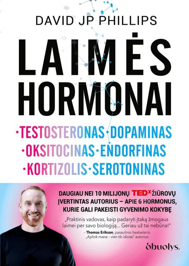 Phillips JPD. Laimės hormonai