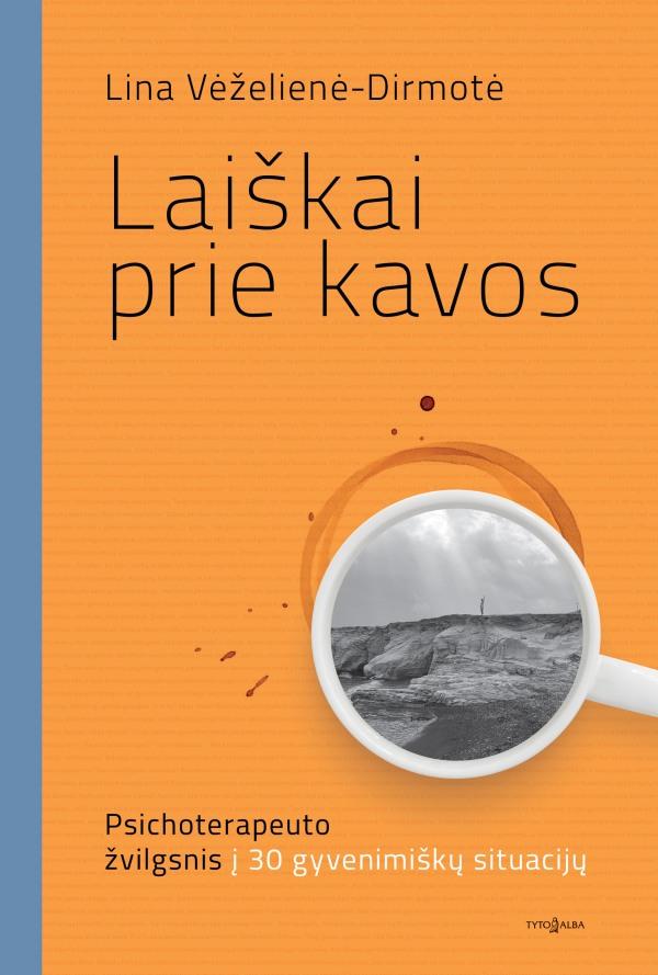 Vėželienė-Dirmotė L. Laiškai prie kavos