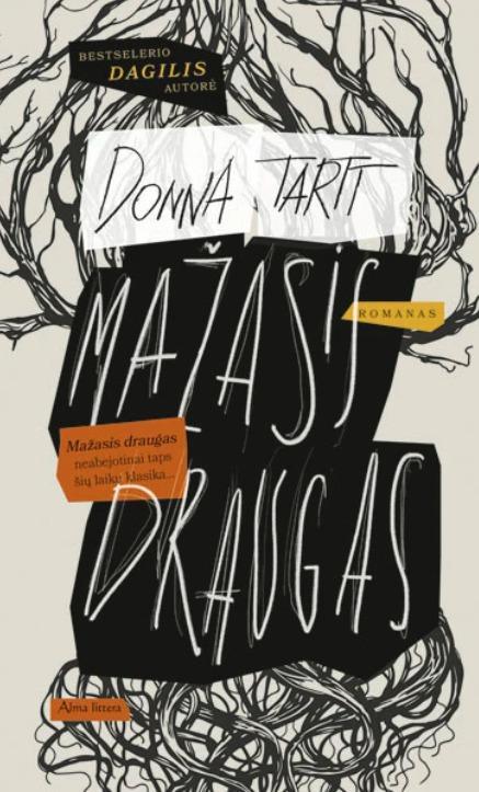 Tartt D. Mažasis draugas