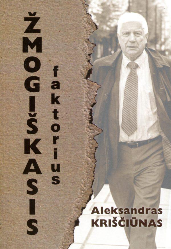 Kriščiūnas A. Žmogiškasis faktorius