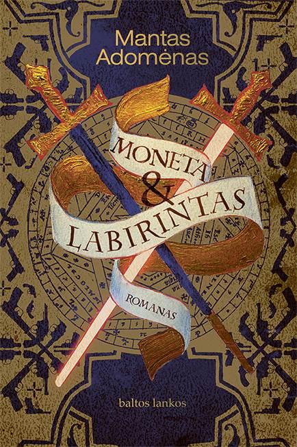 Adomėnas M. Moneta & labirintas