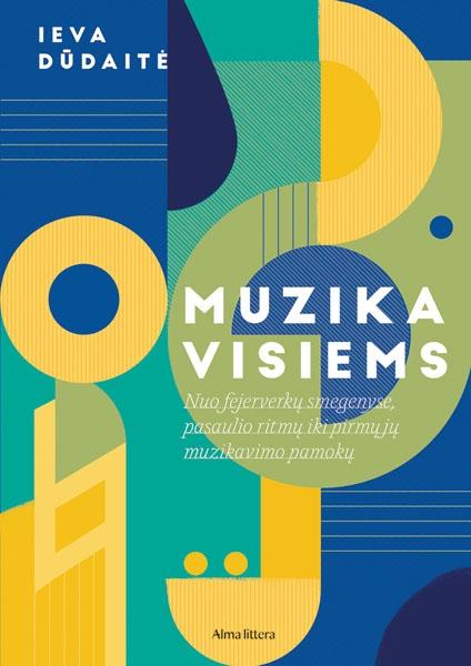 Dūdaitė I. Muzika visiems