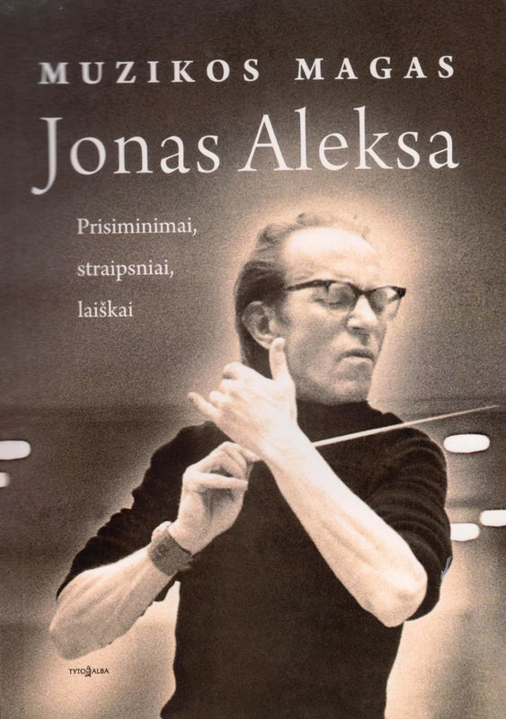 Gedgaudas E. Muzikos magas Jonas Aleksa