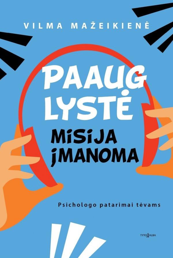 Mažeikienė V. Paauglystė – misija įmanoma