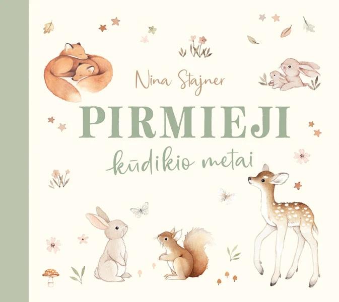 Kūdikio albumas. Stajner N. Pirmieji kūdikio metai