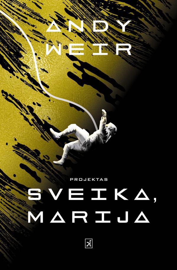 Weir A. Projektas „Sveika, Marija“