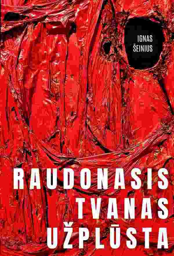 Šeinius I. Raudonasis tvanas užplūsta