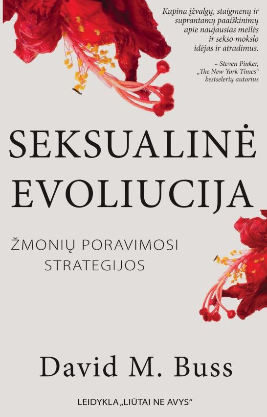 Buss D.M. Seksualinė evoliucija. Žmonių poravimosi strategijos