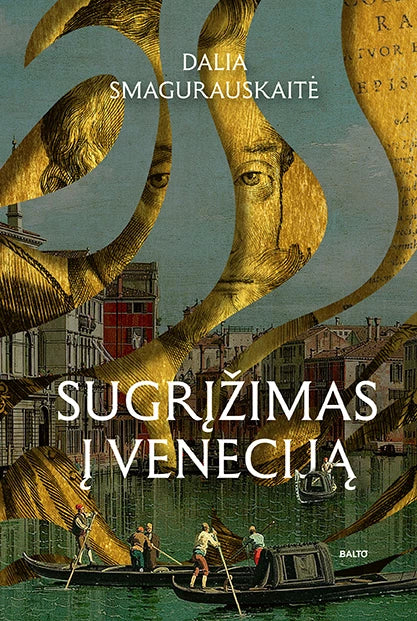 Smagurauskaitė D. Sugrįžimas į Veneciją