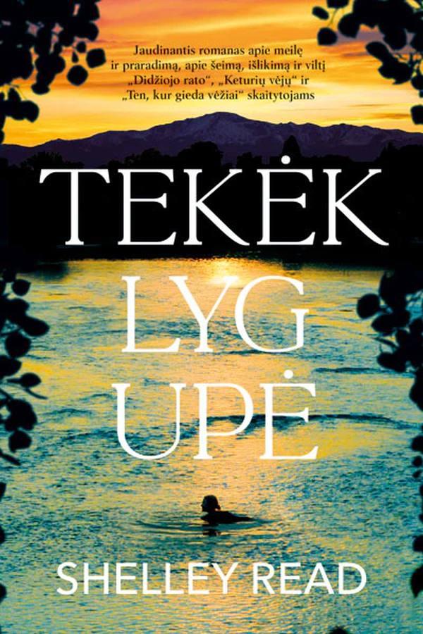 Read Sh.  Tekėk lyg upė