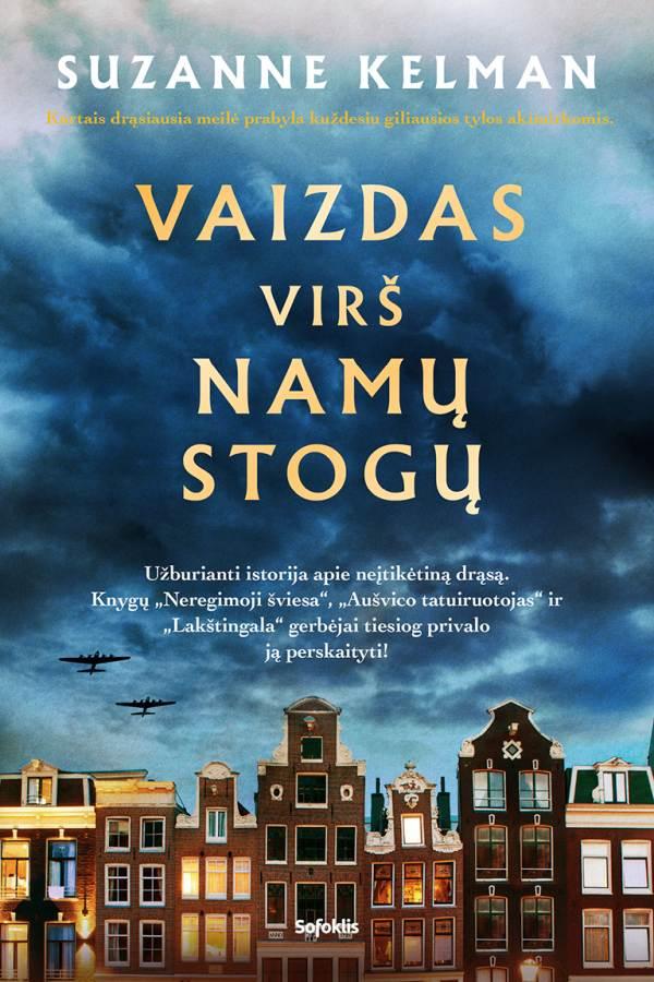 Kelman S. Vaizdas virš namų stogų