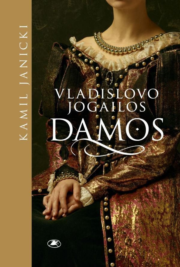 Janickis K. Vladislovo Jogailos damos