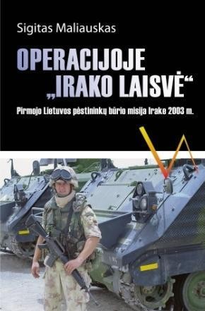 Maliauskas S. Operacijoje "Irako laisvė"