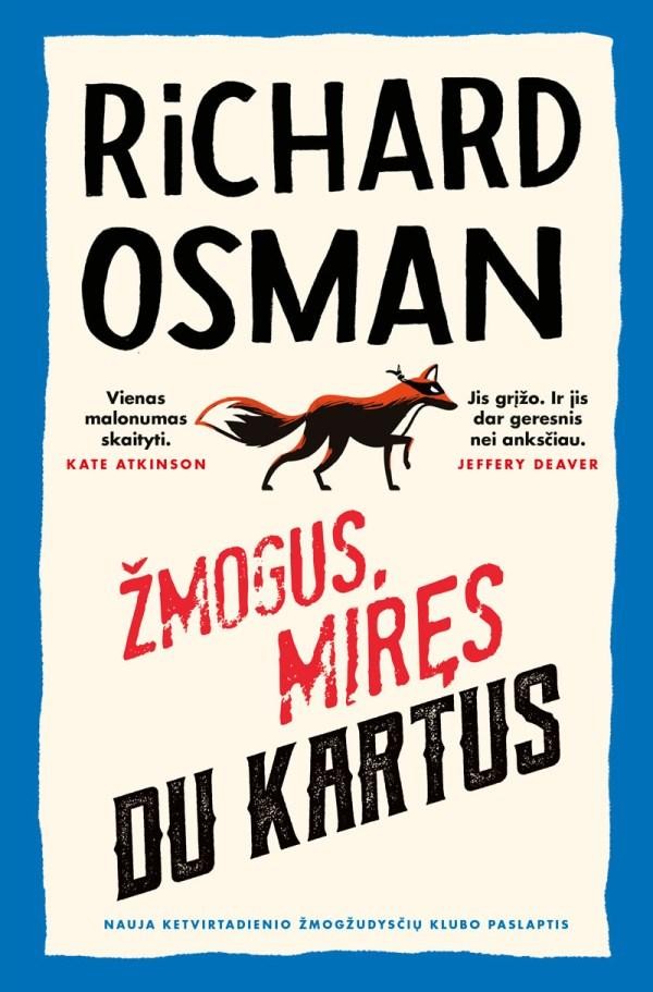 Osman R. Žmogus, miręs du kartus