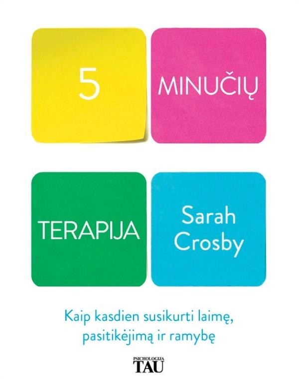 Crosby S. 5 minučių terapija