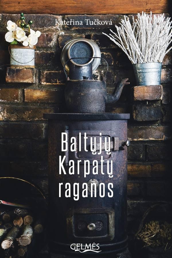 Tučková K. Baltųjų Karpatų raganos