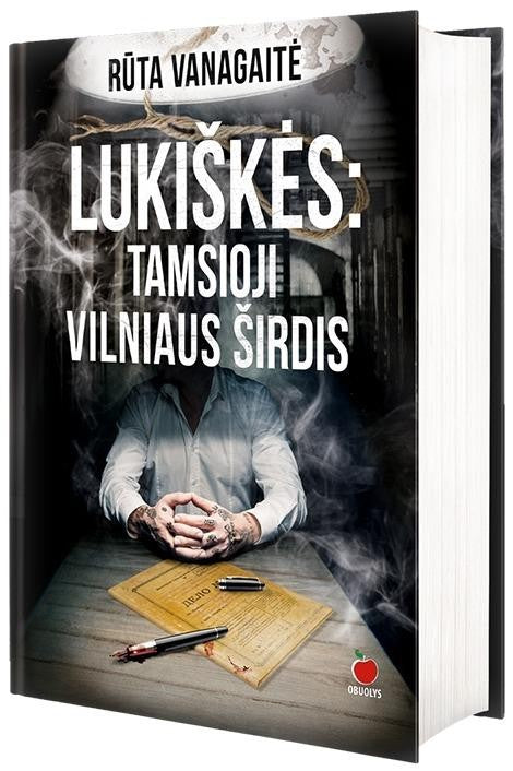 Vanagaitė R. Lukiškės. Tamsioji Vilniaus širdis