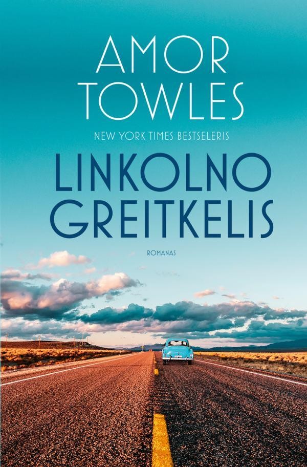 Towles A. Linkolno greitkelis