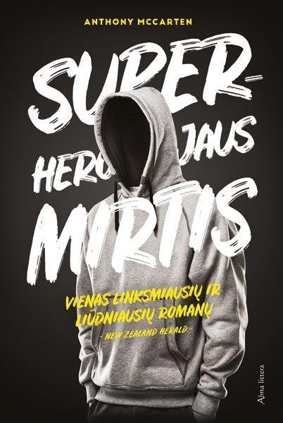 McCarten A. Superherojaus mirtis