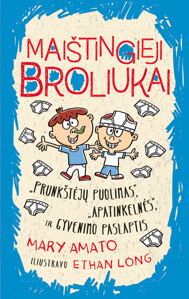 Amato M. Maištingieji broliukai