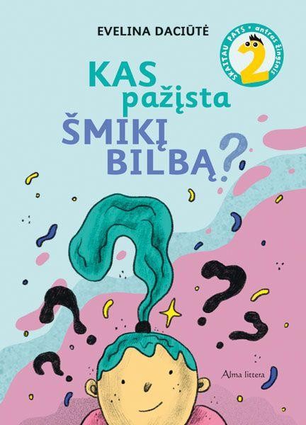 Daciūtė E. Kas pažįsta Šmikį Bilbą