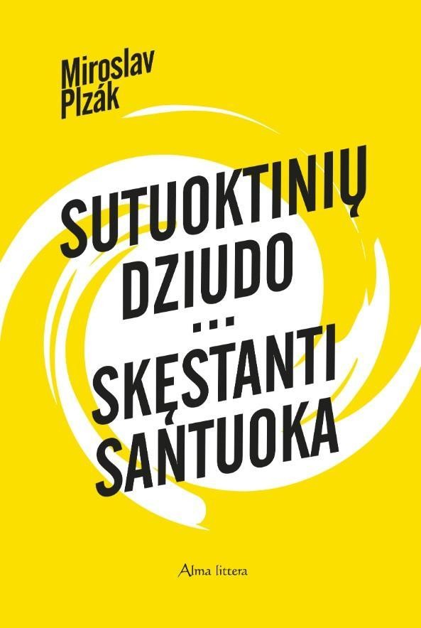 Plzak M. Sutuoktinių dziudo. Skęstanti santuoka