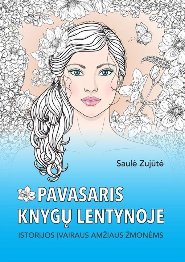 Zujūtė S. Pavasaris knygų lentynoje